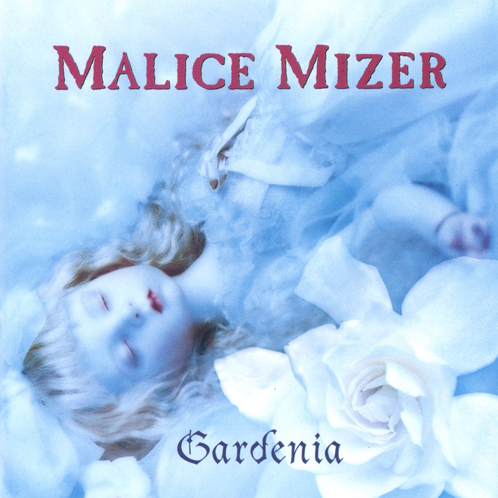 Gardenia – Single - MALICE MIZER