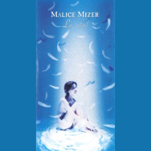 Le ciel ~Kuuhaku no kanata e~ – Single - MALICE MIZER